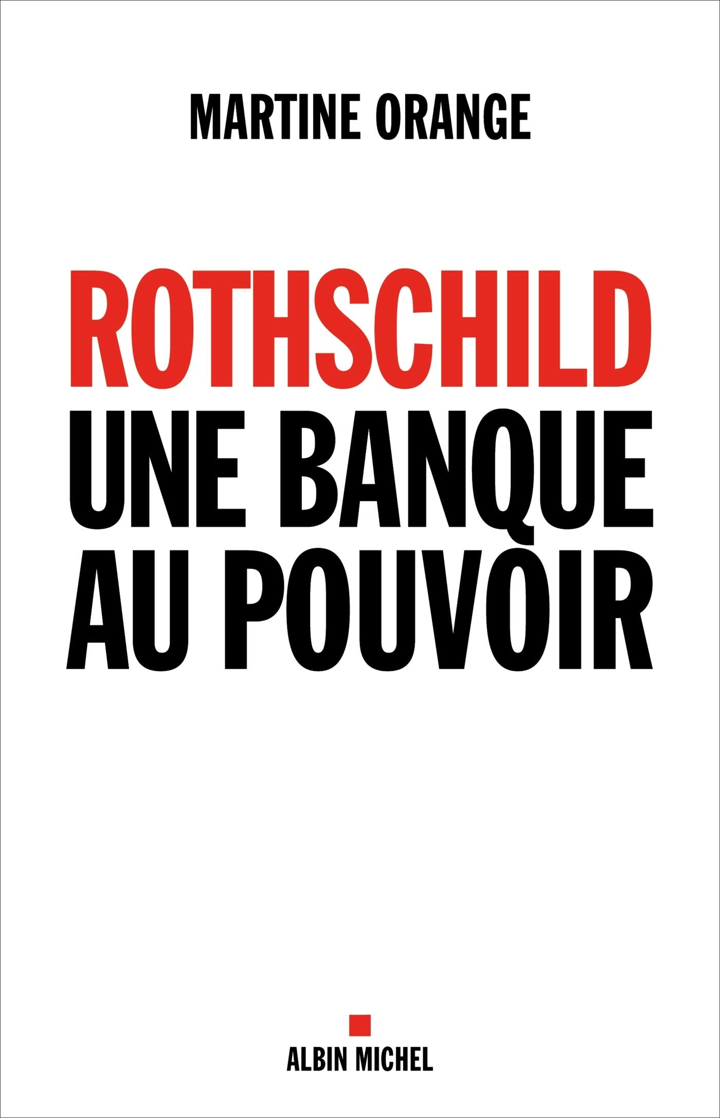 Rothschild, une banque au pouvoir Books