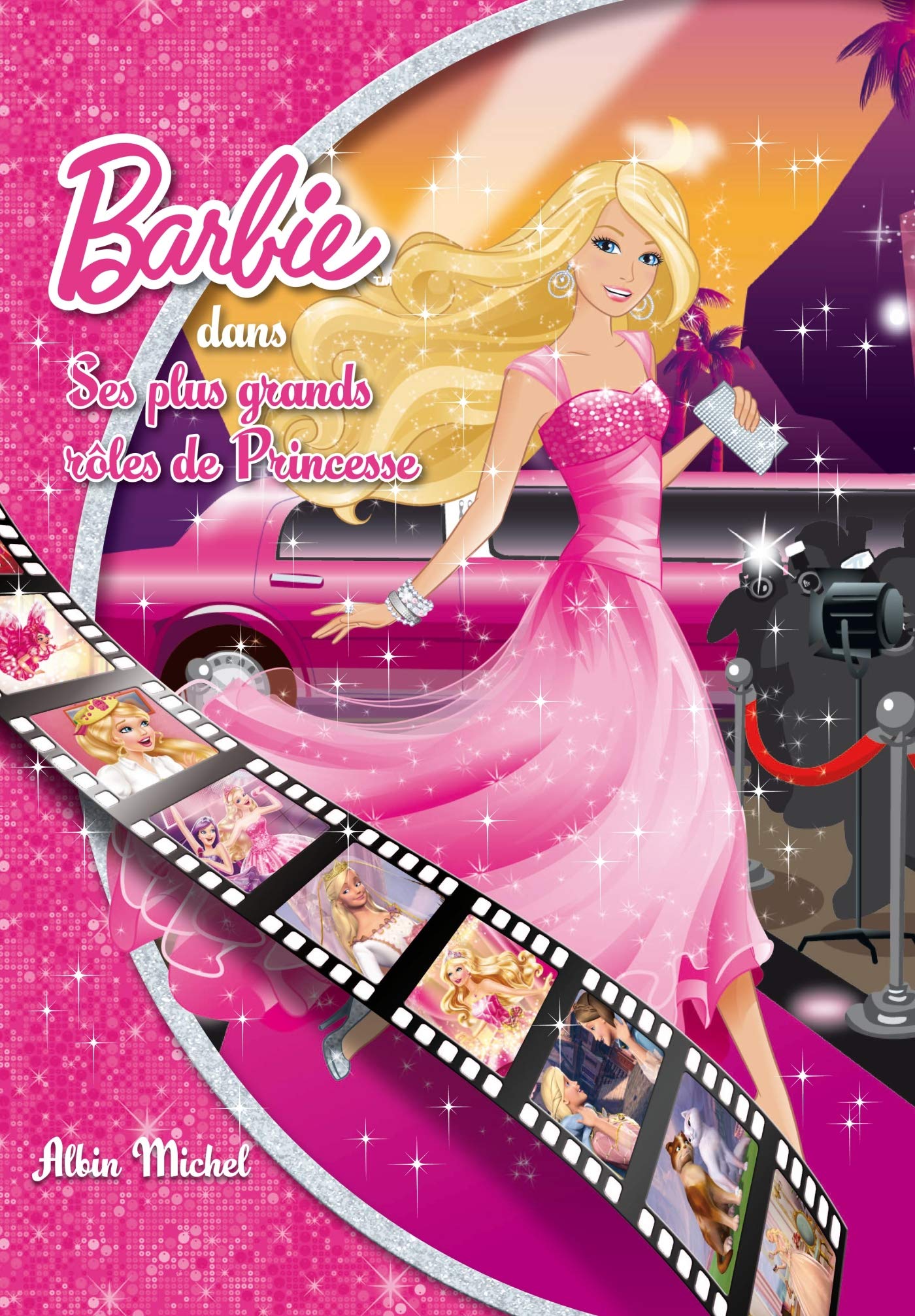 Barbie dans ses plus grands rôles de Princesse book