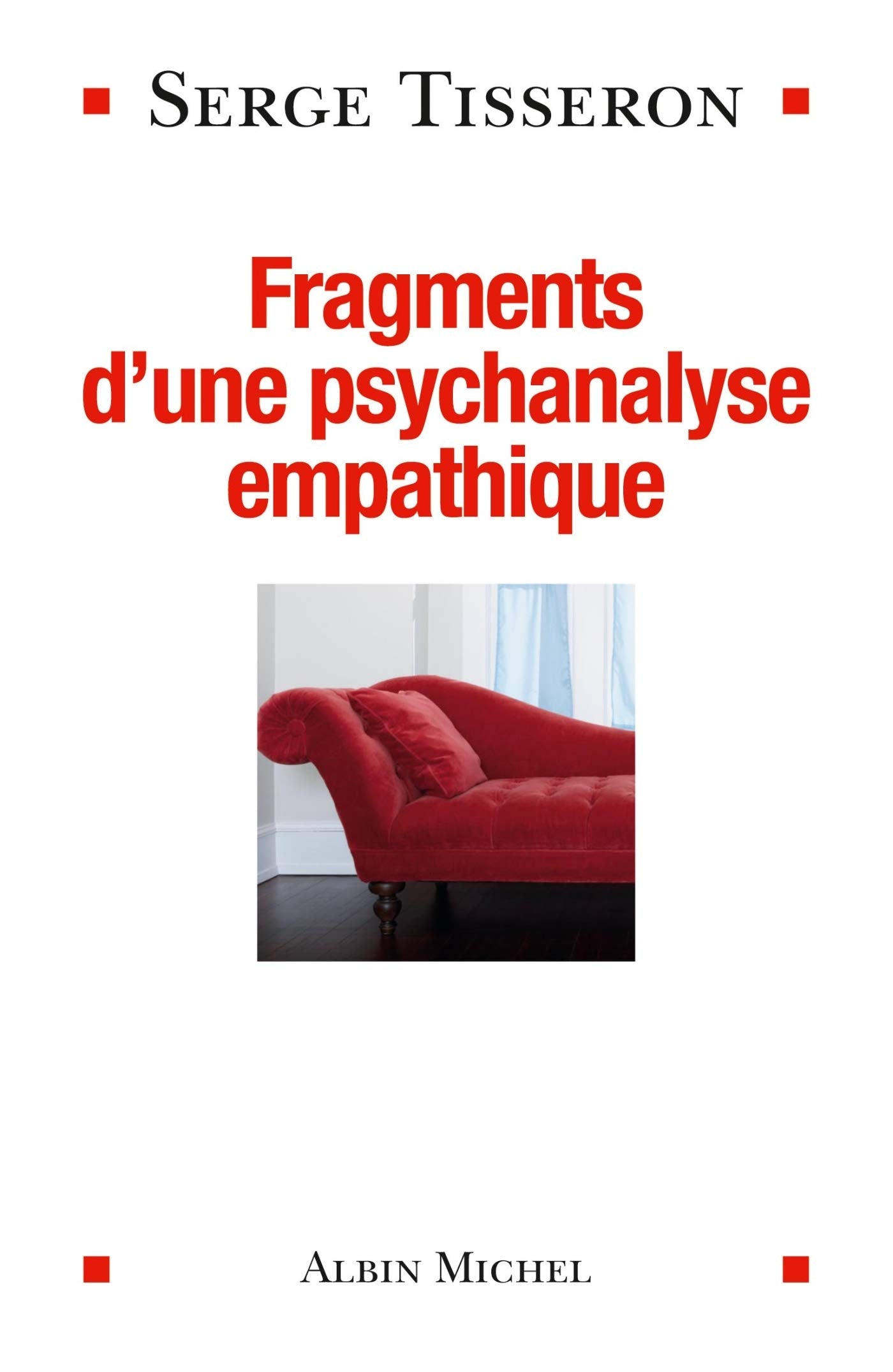 Fragments d'une psychanalyse empathique book