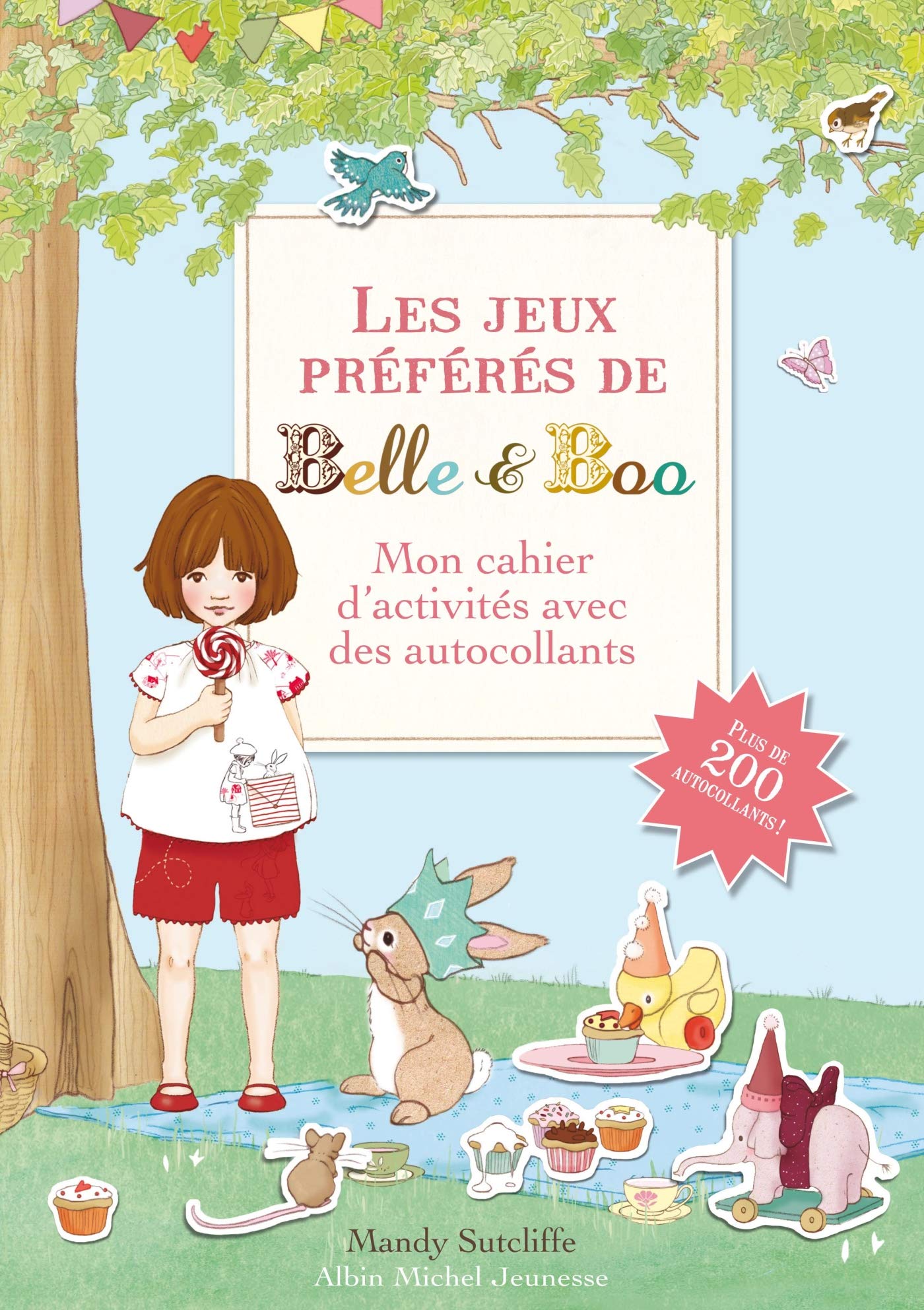 Les jeux préférés de Belle et Boo: Mon cahier d'activites avec des autocollants Books