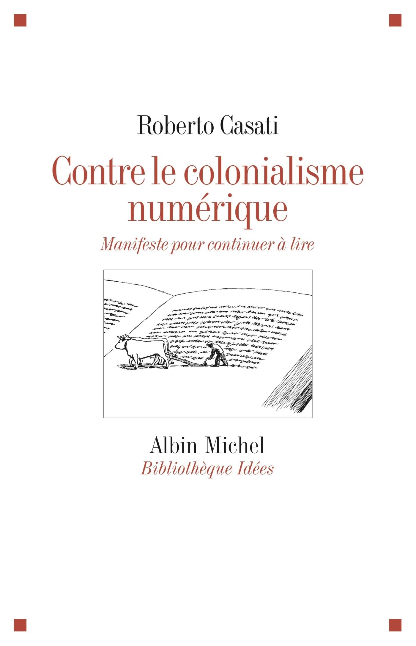 Contre le colonialisme numérique: Manifeste pour continuer à lire book