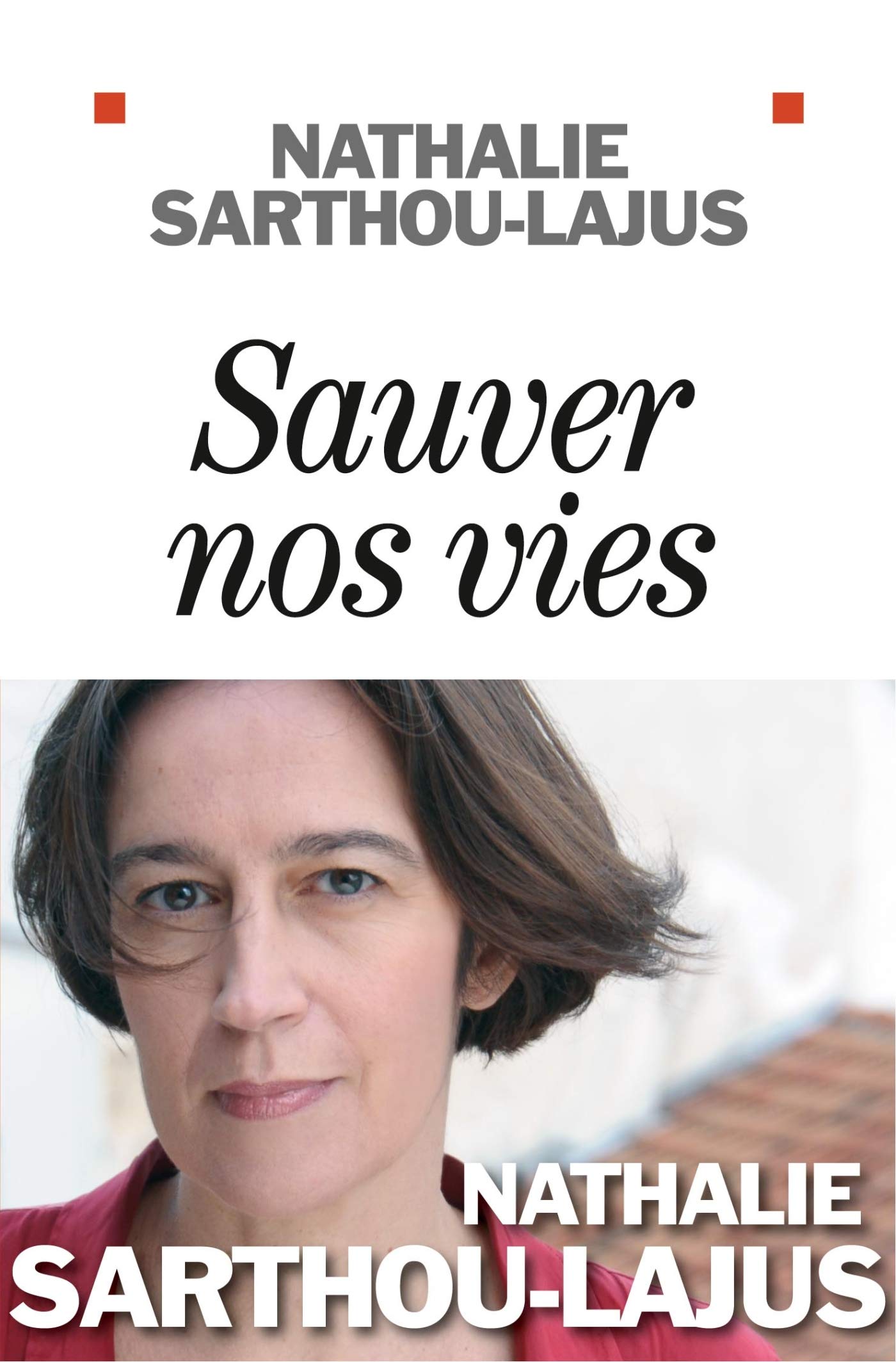Sauver nos vies book