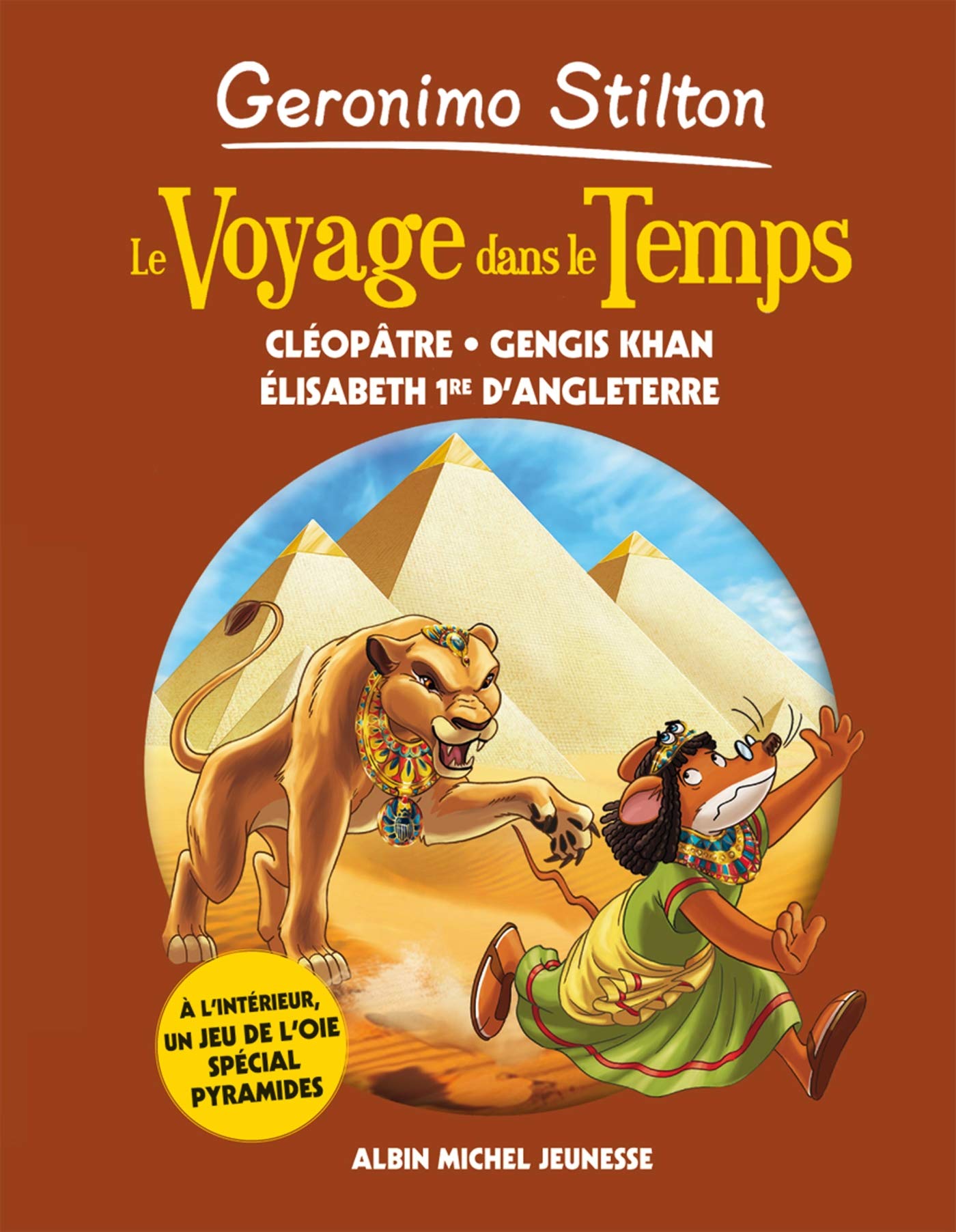 Le Voyage dans le temps - tome 4: Cléopâtre - Gengis Khan - Elisabeth 1ère d'Angleterre book