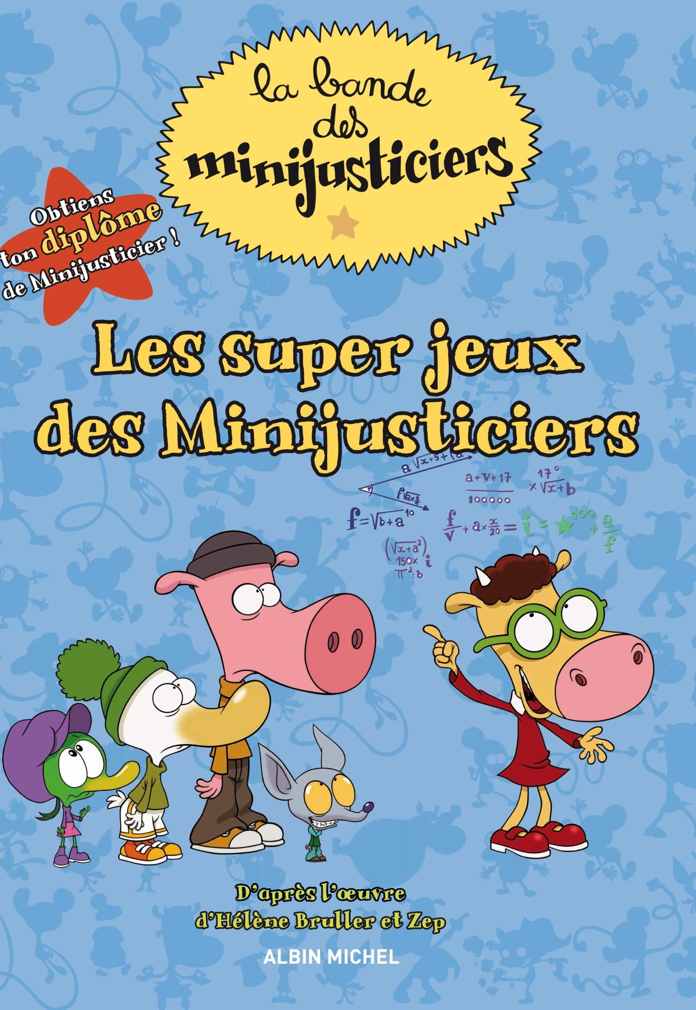 Les supers jeux des Minijusticiers: Livre d'activités book