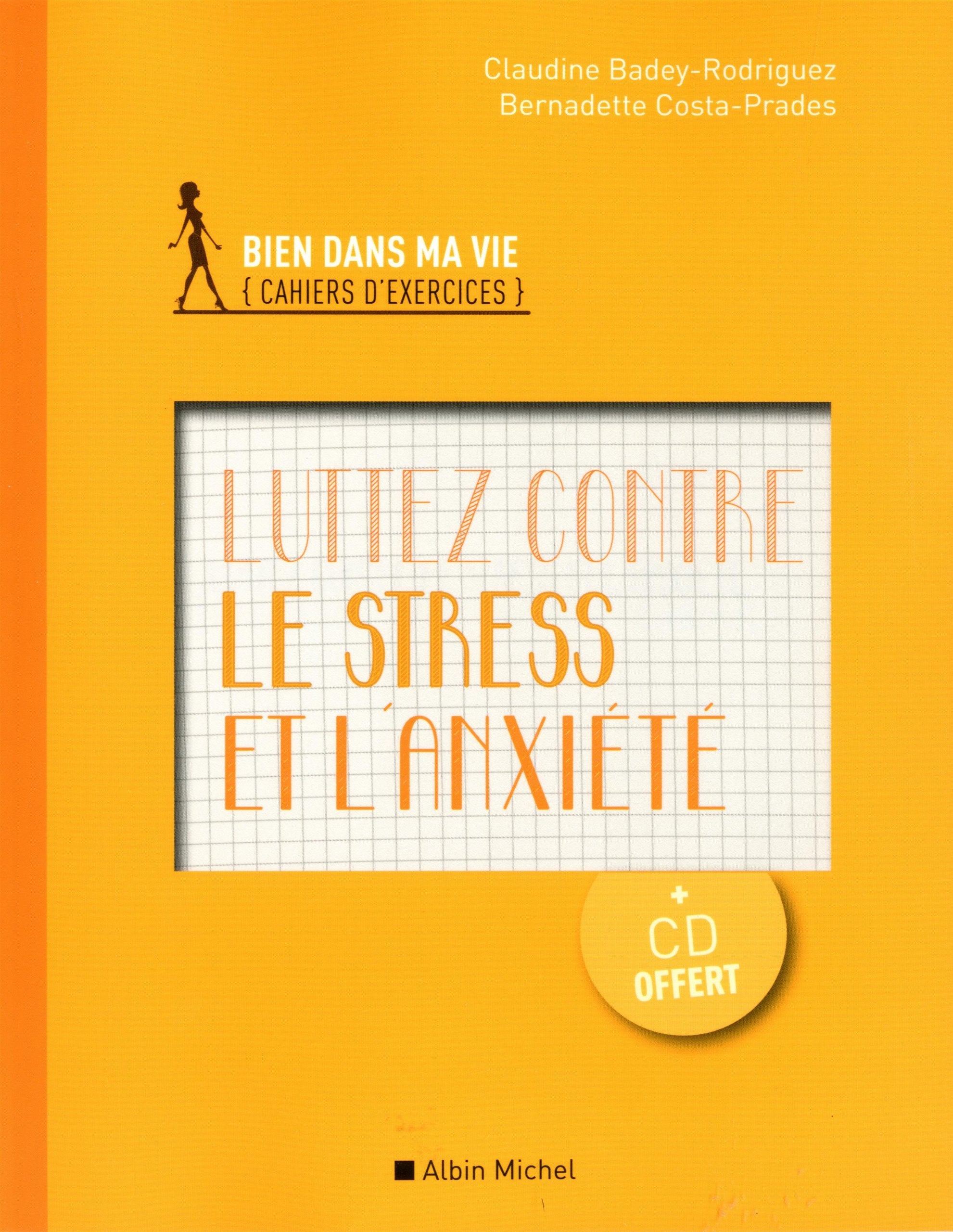 Luttez contre le stress et l'anxiété book