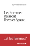 Les hommes naissent libres et égaux... : ... et les femmes ? Books