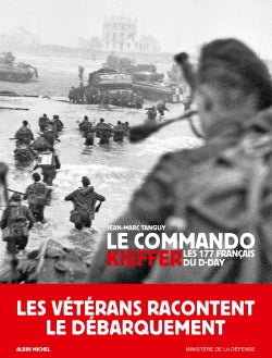 Le commando Kieffer : les 177 Français du D-Day book