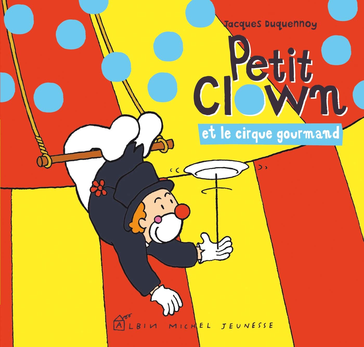 Petit clown et le cirque gourmand book