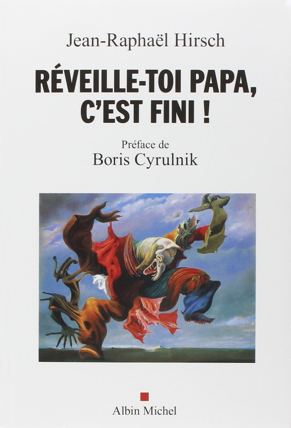 Réveille-toi, papa, c'est fini ! Politics & History