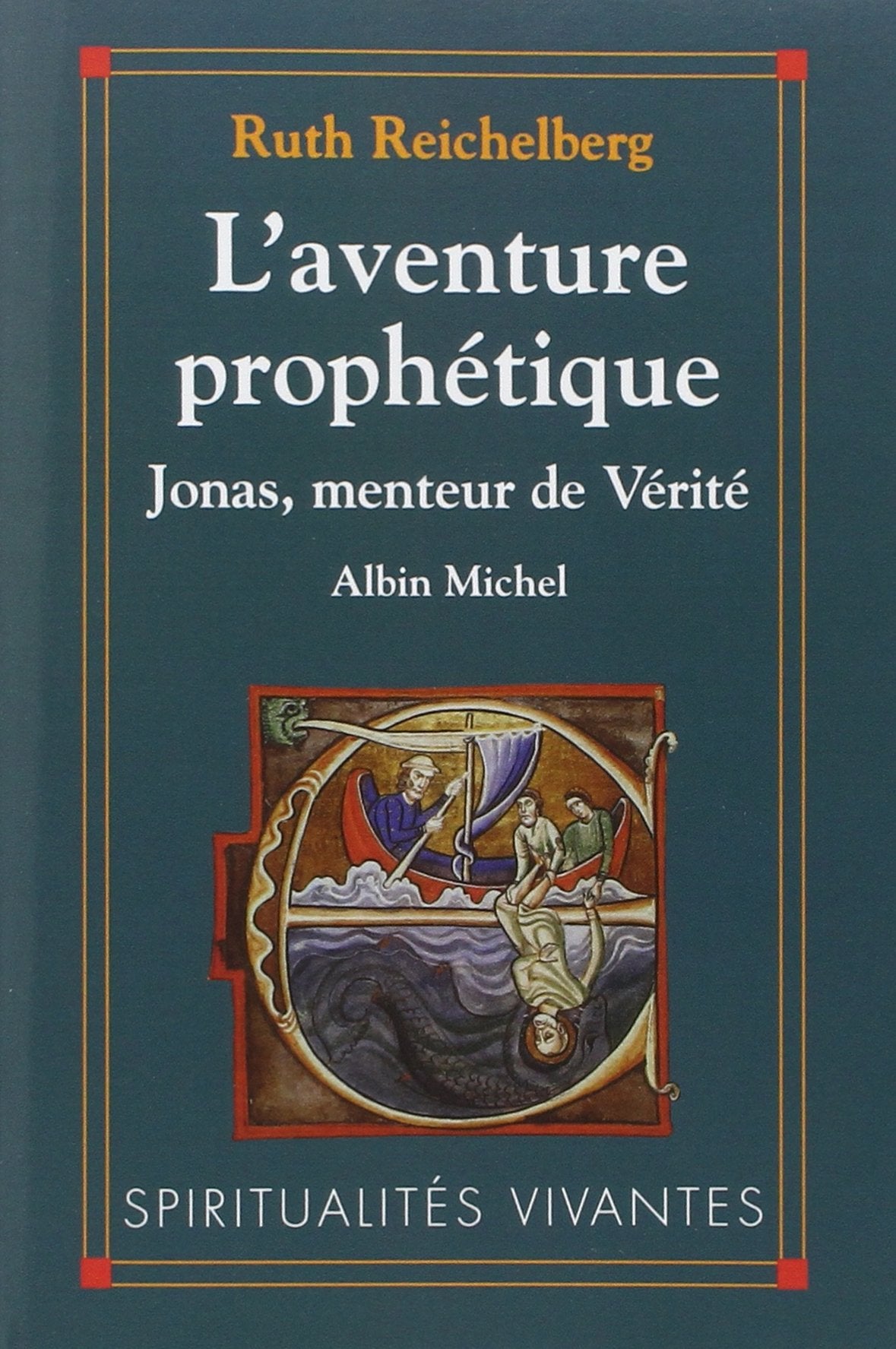 L'Aventure prophétique: Jonas, menteur de vérité book