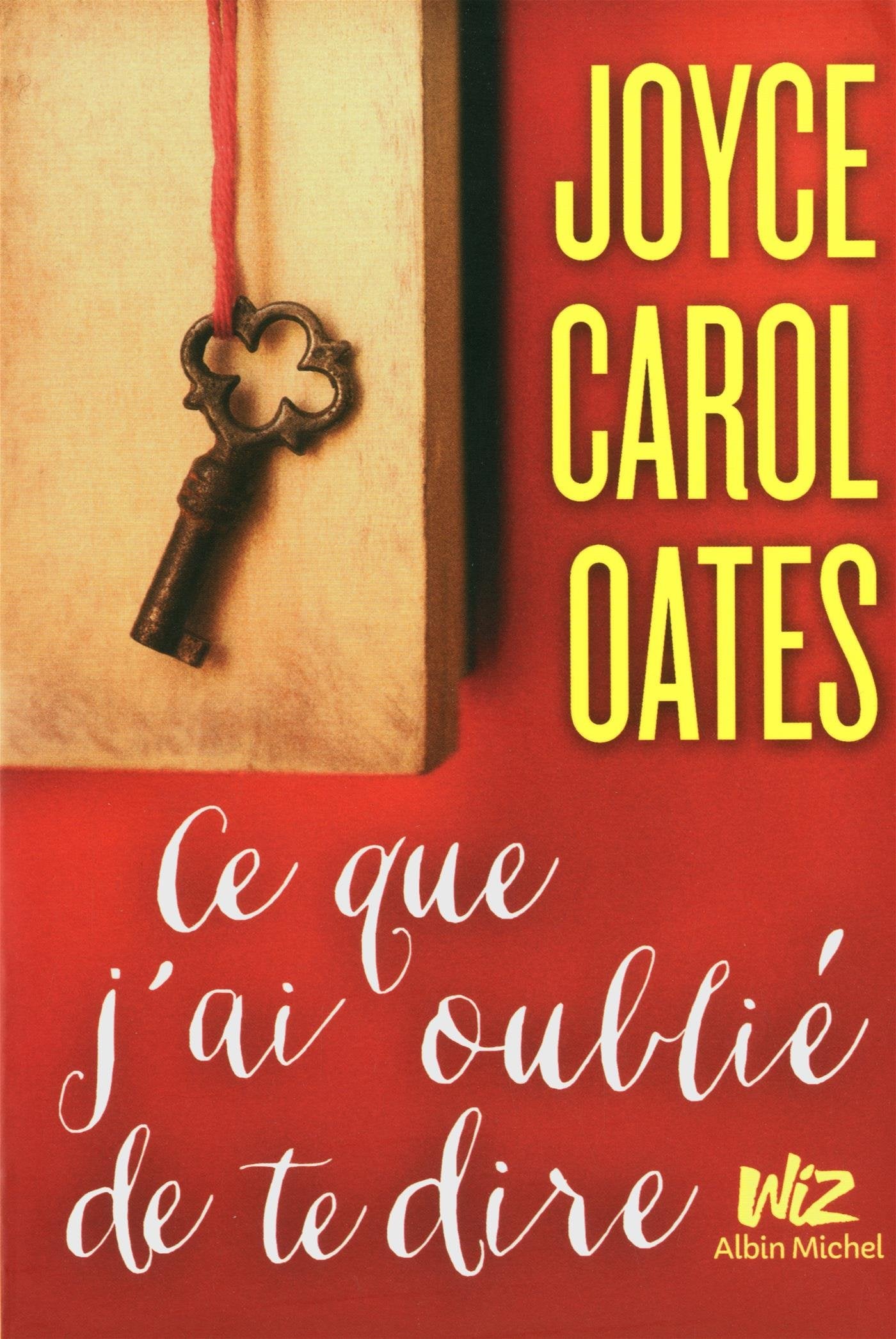 Ce que j'ai oublié de te dire book