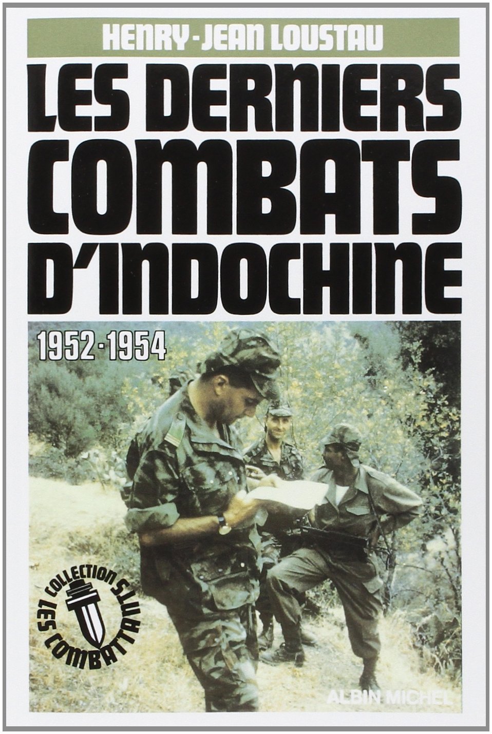 Les Derniers Combats d'Indochine, 1952-1954 book