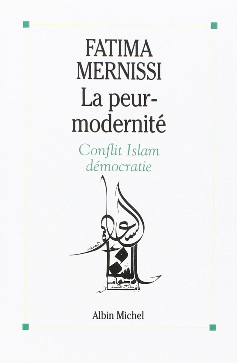 La Peur-modernité: Conflit Islam-Démocratie book
