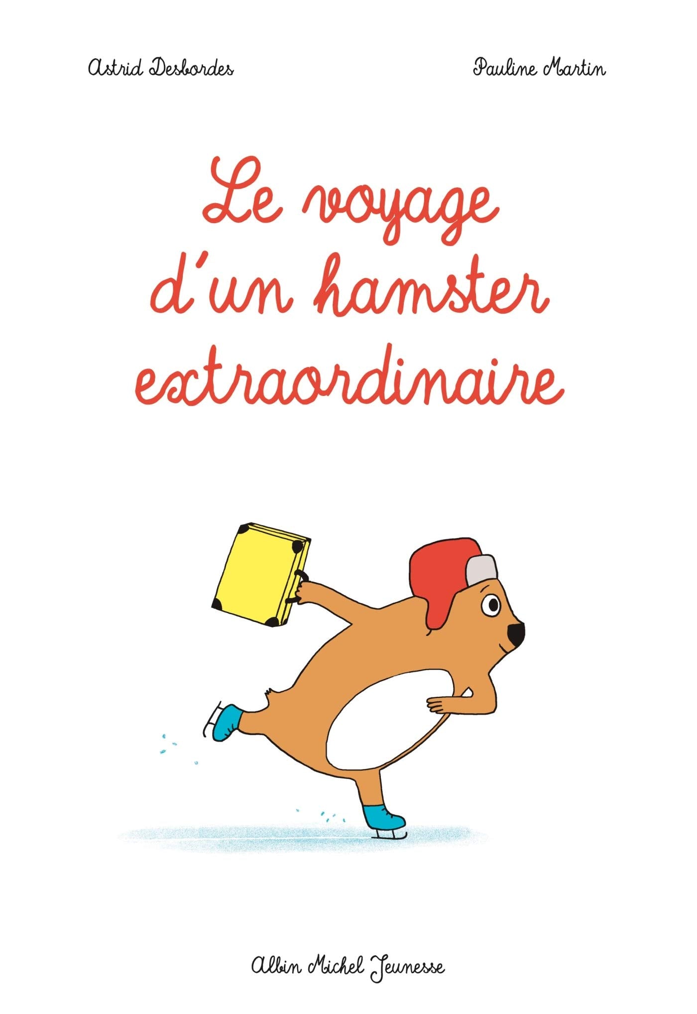 Le Voyage d'un hamster extraordinaire book