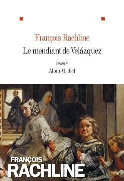 Product Image: Le mendiant de Vélasquez