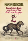 Foyer Sainte-Lucie pour jeunes filles élevées par les loups Contemporary literature