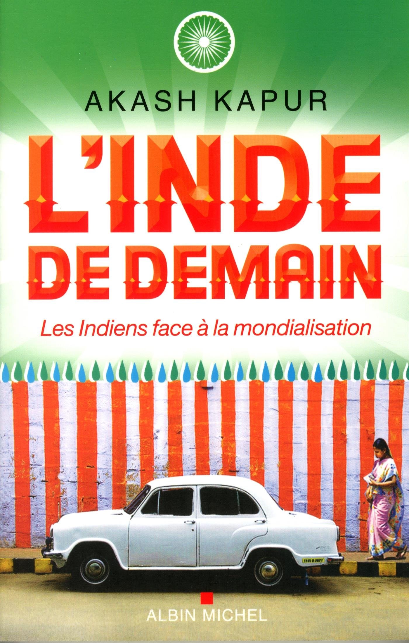 L'Inde de demain: Les Indiens face à la mondialisation Memories
