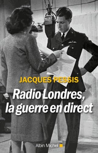 Radio Londres la guerre en direct Politics & History
