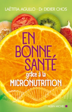 En bonne santé grâce à la micronutrition Books