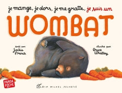 Je mange, je dors, je me gratte, je suis un wombat Children's books