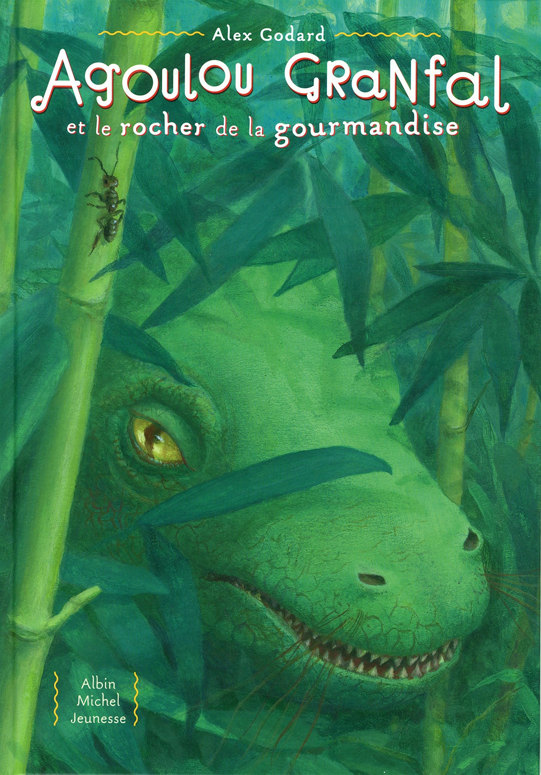 Agoulou Granfal et le rocher de la gourmandise book