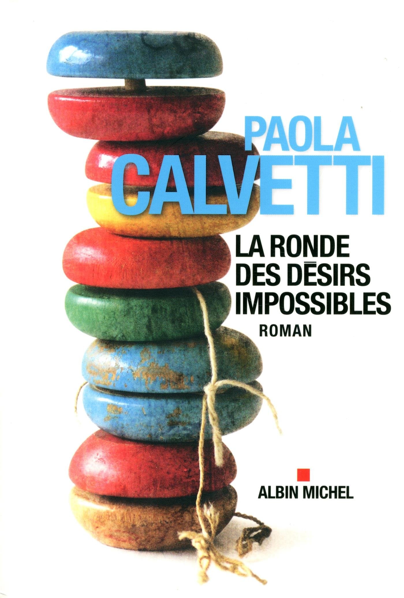 La Ronde des désirs impossibles Contemporary literature