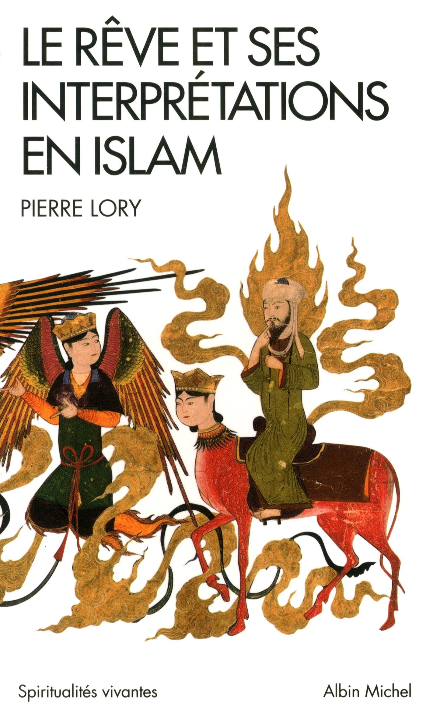 Le Rêve et ses interprétations en Islam (Espaces Libres - Spiritualités Vivantes) book