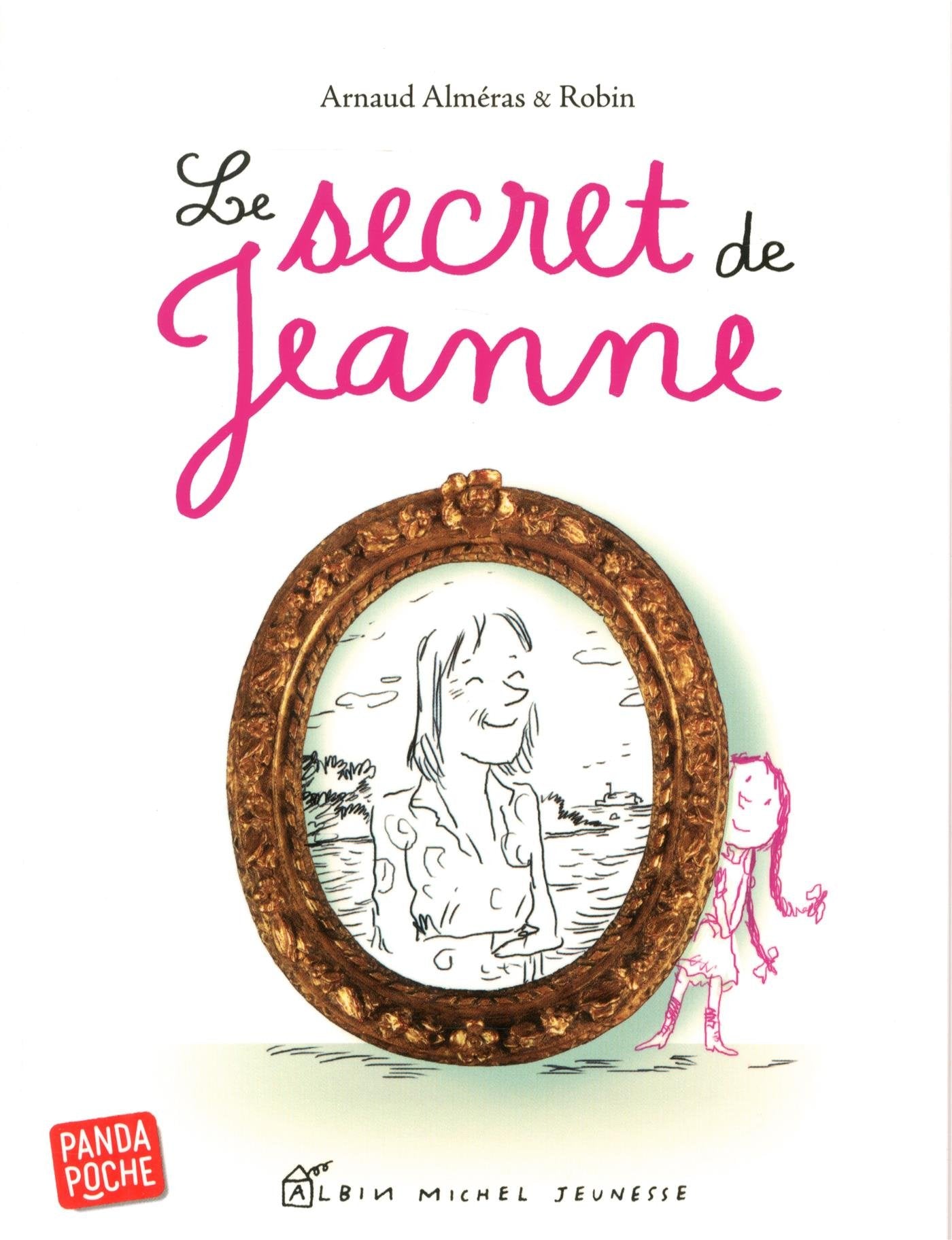 Le Secret de Jeanne (Panda poche) book