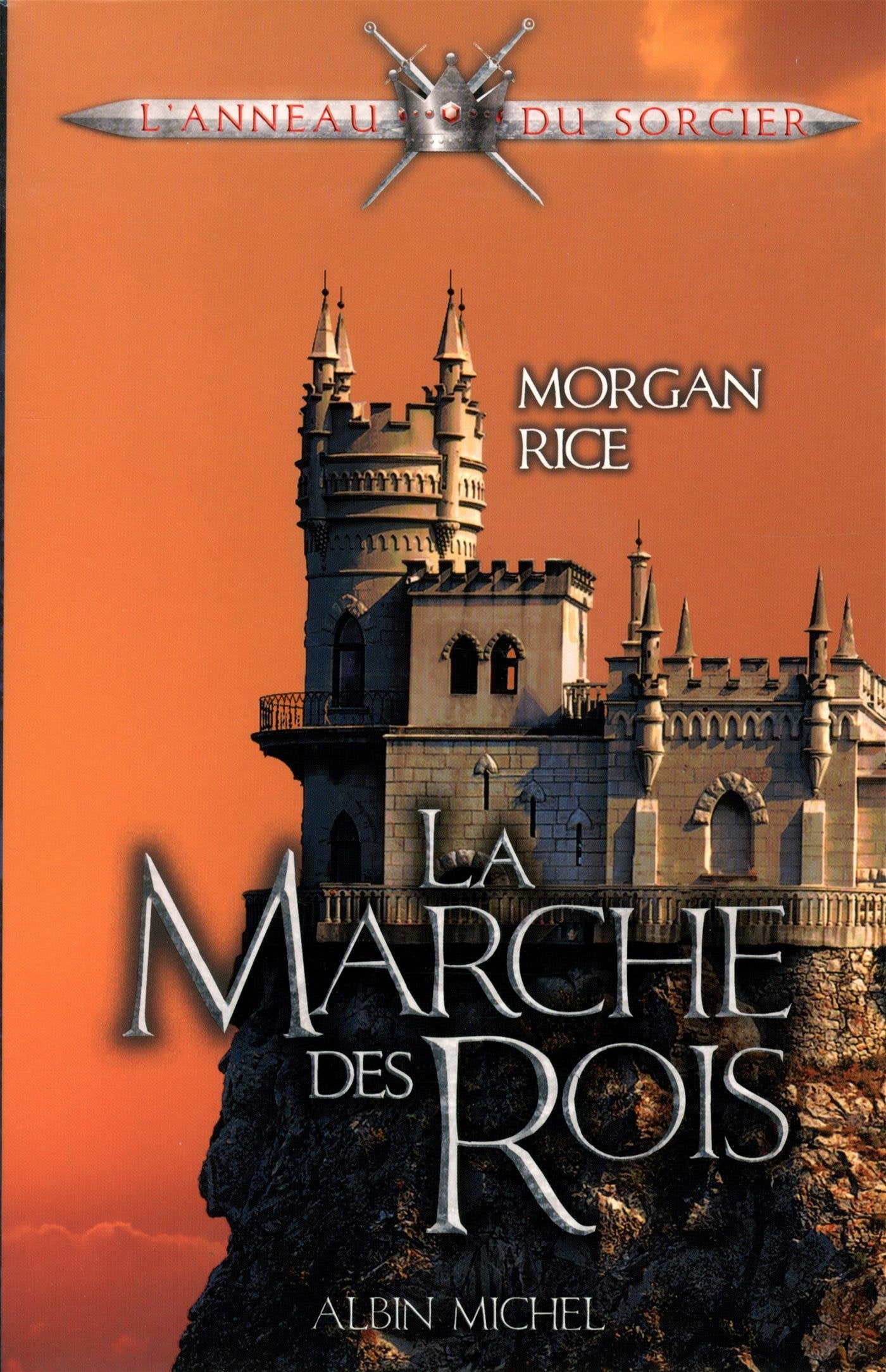 LA MARCHE DES ROIS - L'anneau du sorcier T2 Books