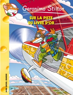 Geronimo Stilton. Vol. 72. Sur la piste du livre d'or Books