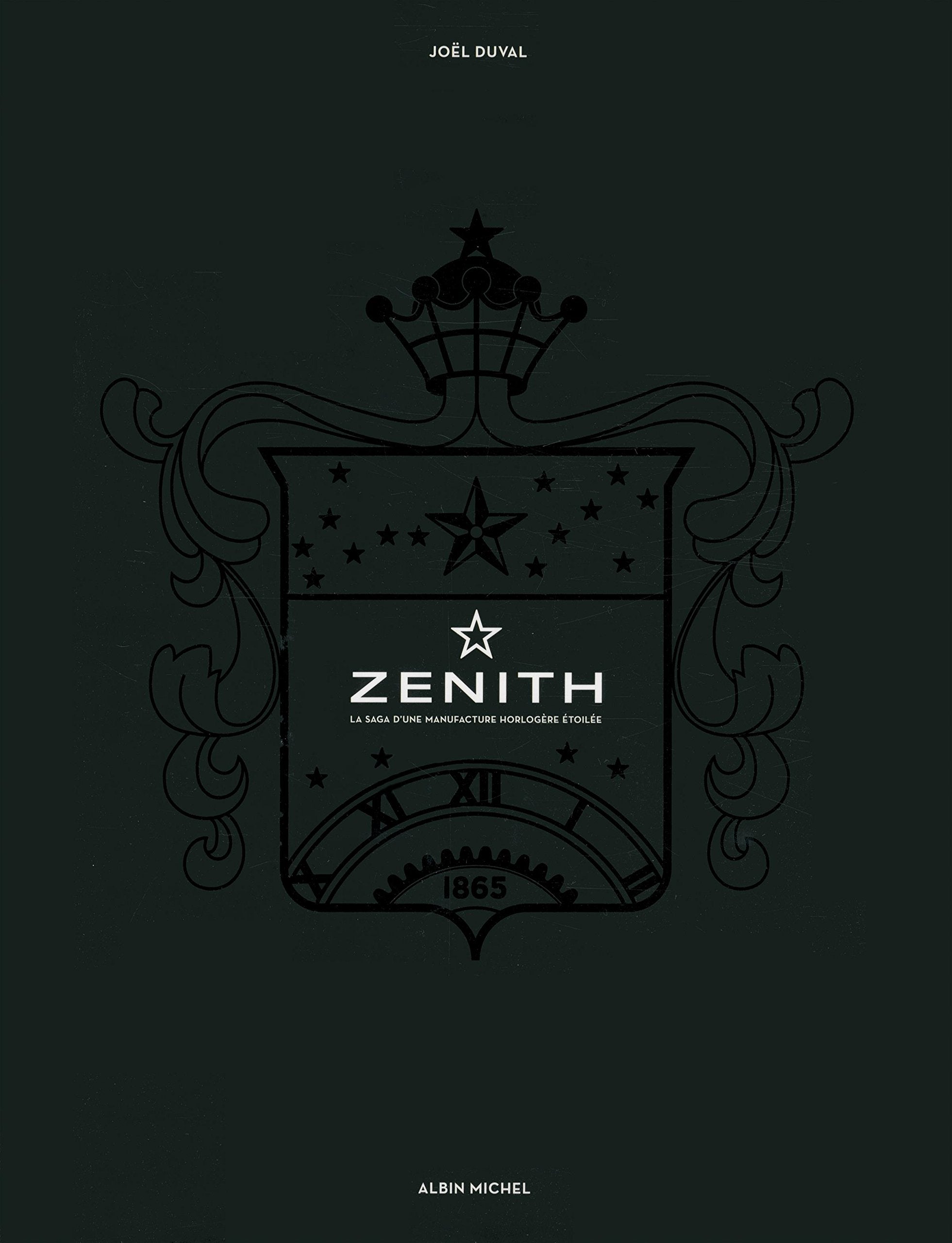 Zenith: La saga d'une manufacture horlogère étoilée book