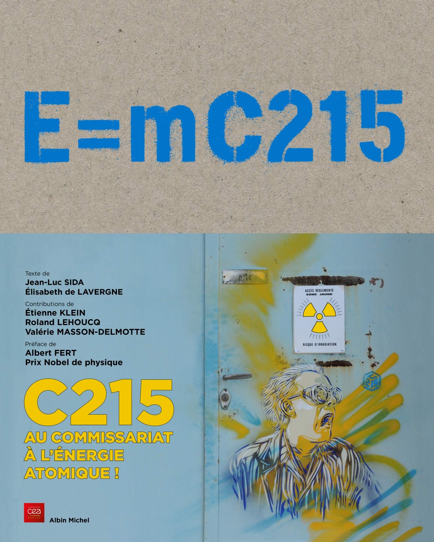 E=MC215: C215 au commissariat à l'énergie atomique ! Film, Art & Culture