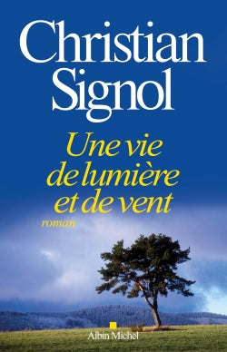 Une vie de lumière et de vent Contemporary literature
