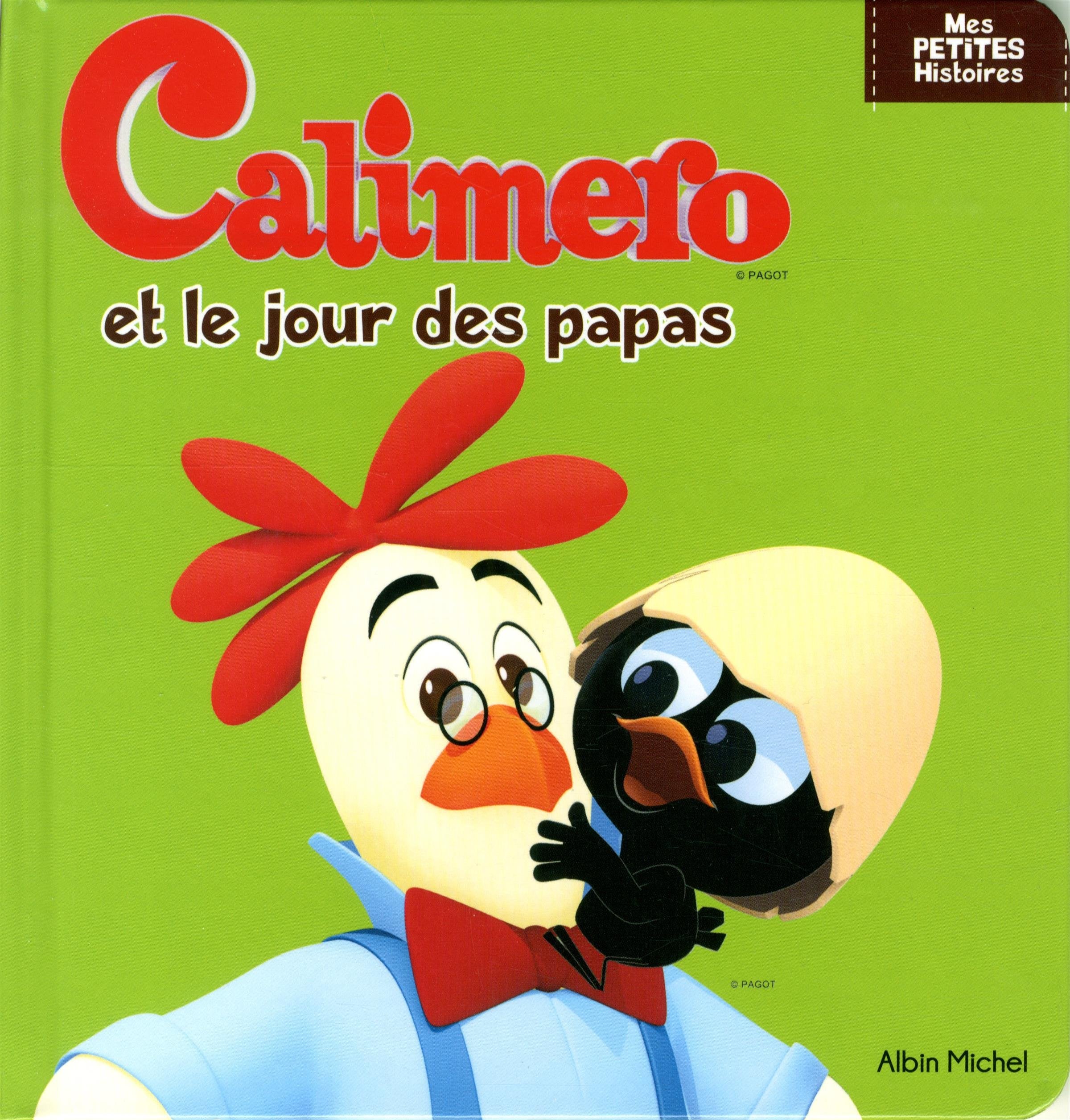 Caliméro et le jour des papas book