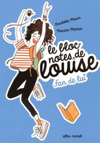 Fan de lui: Le bloc-notes de Louise - tome 1 Novels & Short Stories