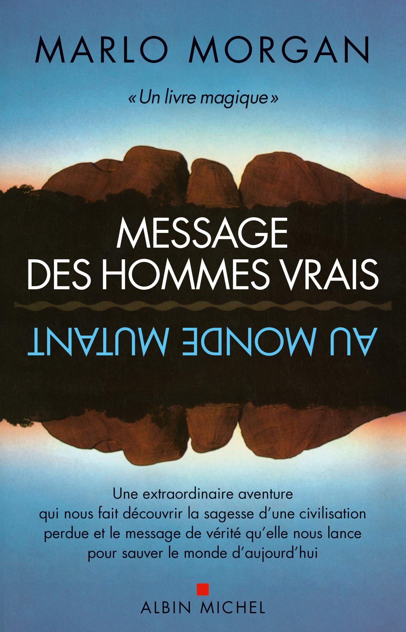 Message des hommes vrais au monde mutant book