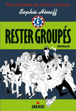 Rester groupés Humour & Satire
