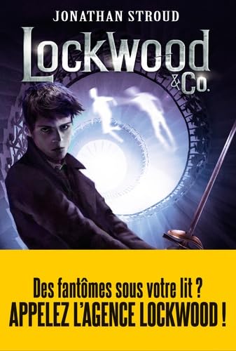 LOCKWOOD ET CO T3 LE GARCON QUI MURMURE: Le garçon fantôme Fantasy & Sci-Fi