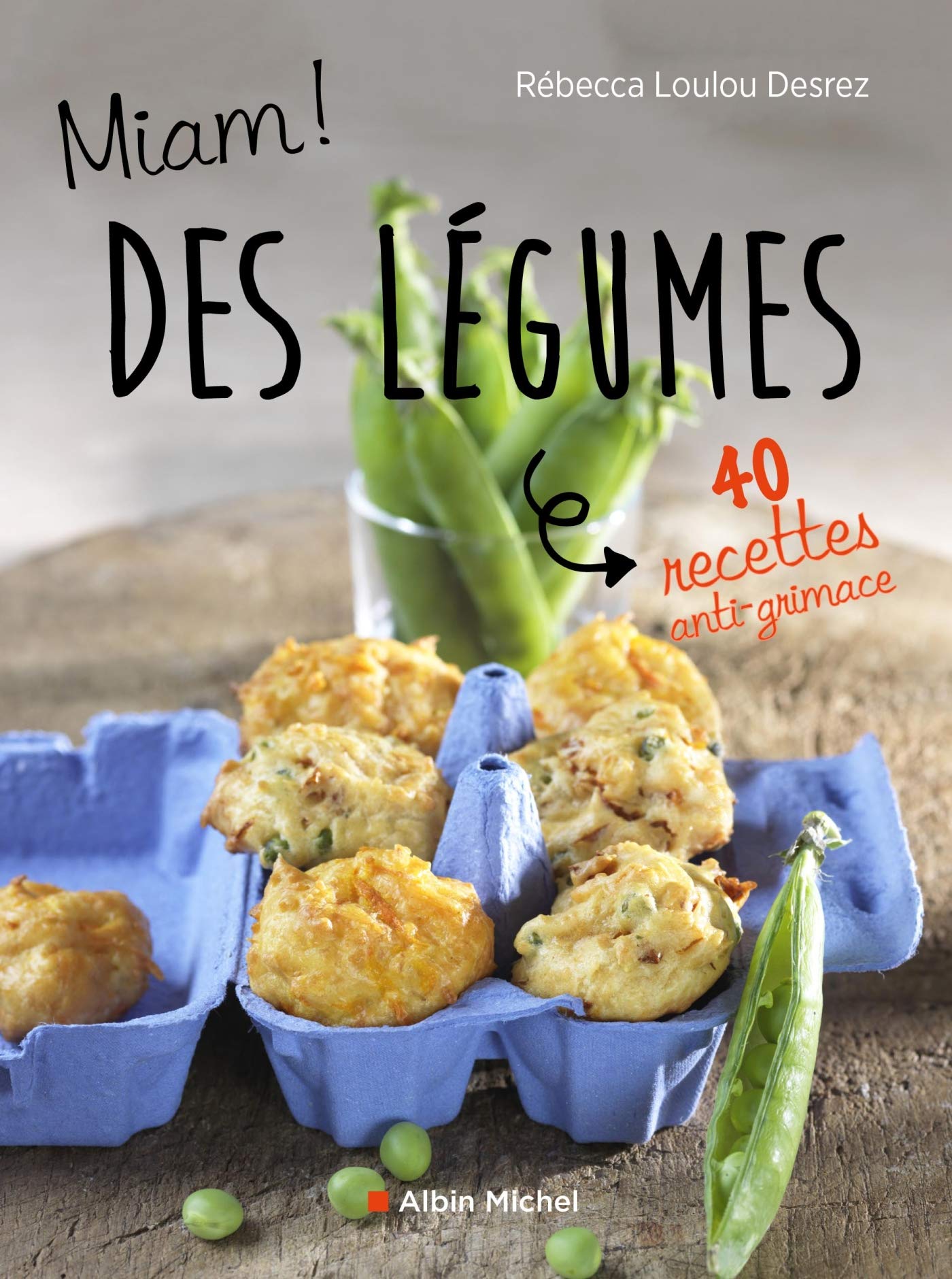 Miam ! Des légumes !: 40 recettes anti-grimace Leisure, Home & Garden