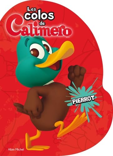 Les colos de Calimero: Pierrot book