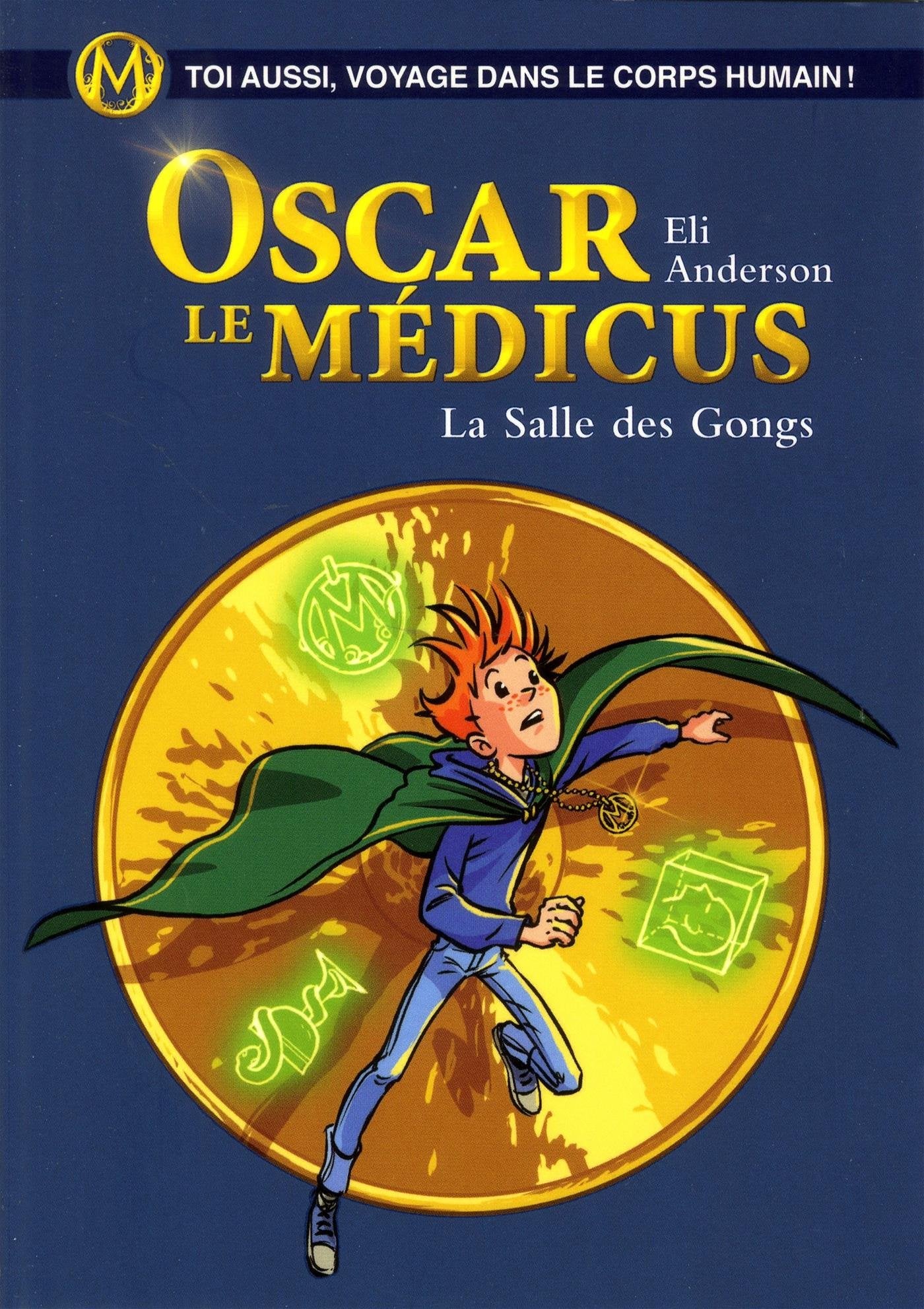 La Salle des gongs: Oscar le Médicus book