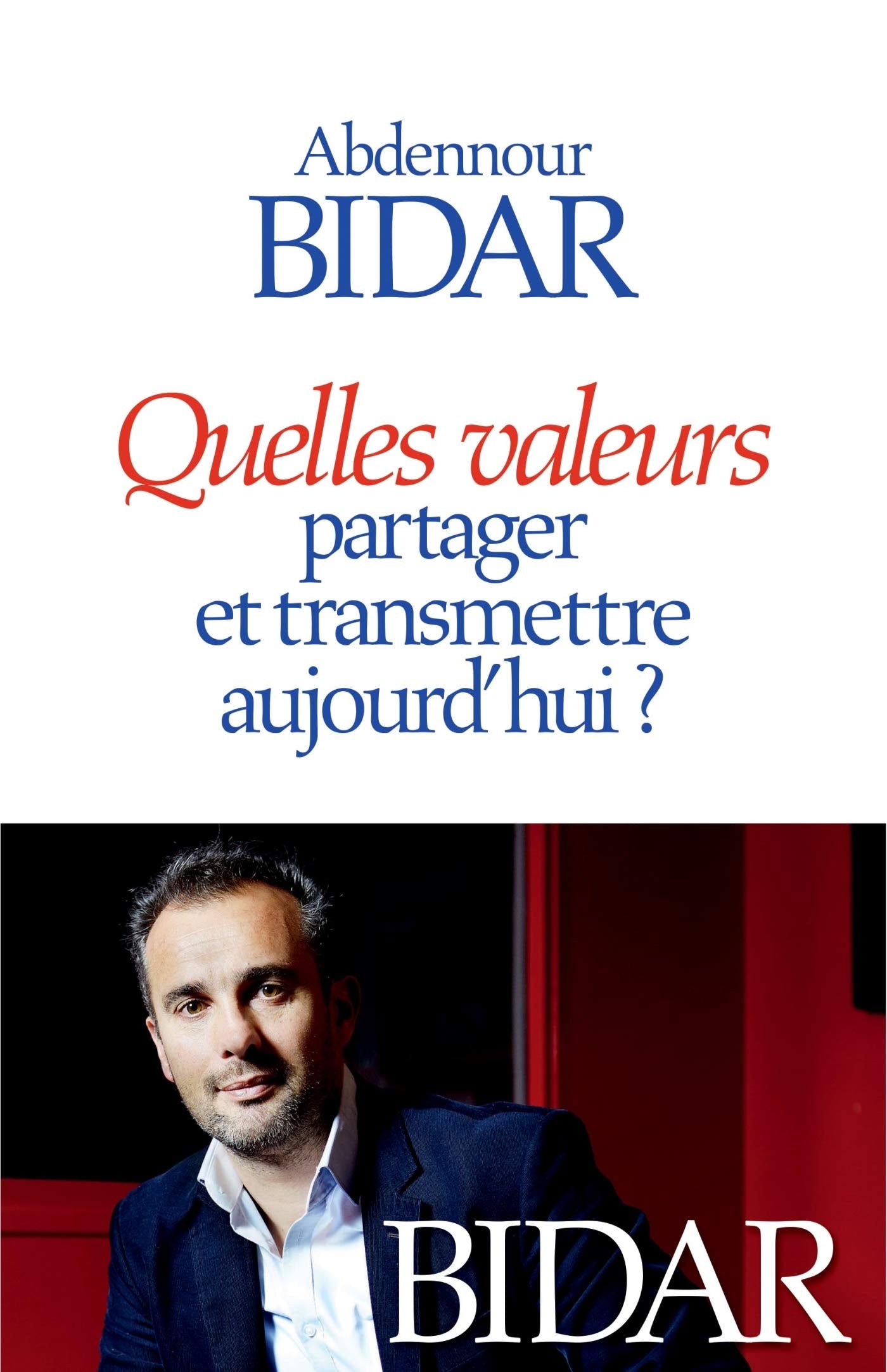 Quelles valeurs partager et transmettre aujourd'hui ? book