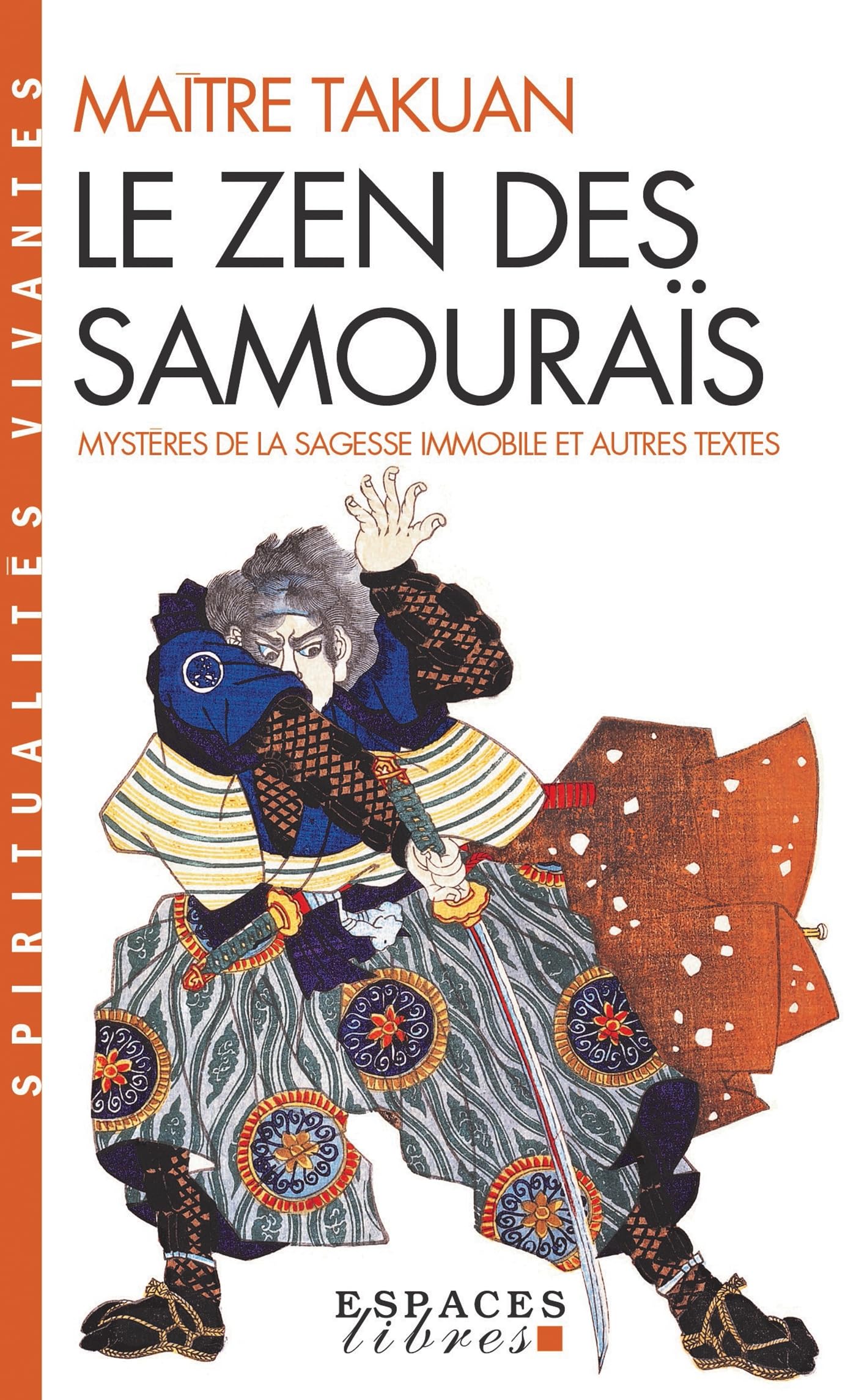 Le Zen des samouraïs (Espaces Libres - Spiritualités Vivantes) book