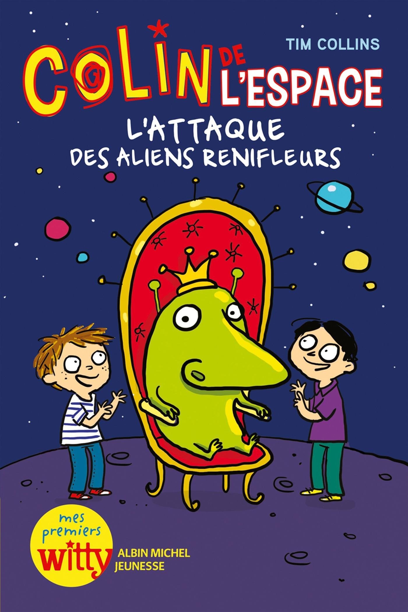 L'Attaque des aliens renifleurs: Colins de l'espace - tome 2 book