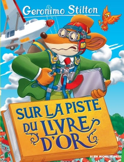 Geronimo Stilton. Vol. 72. Sur la piste du livre d'or book