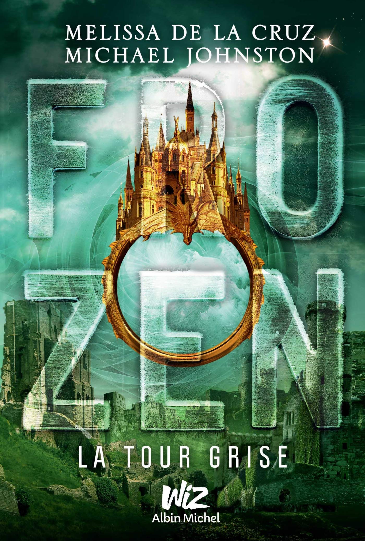 Frozen - tome 3: La tour grise Fiction