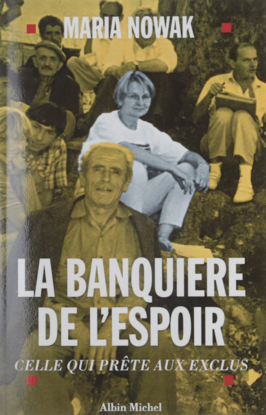 La Banquière de l'espoir: Celle qui prête aux exclus book