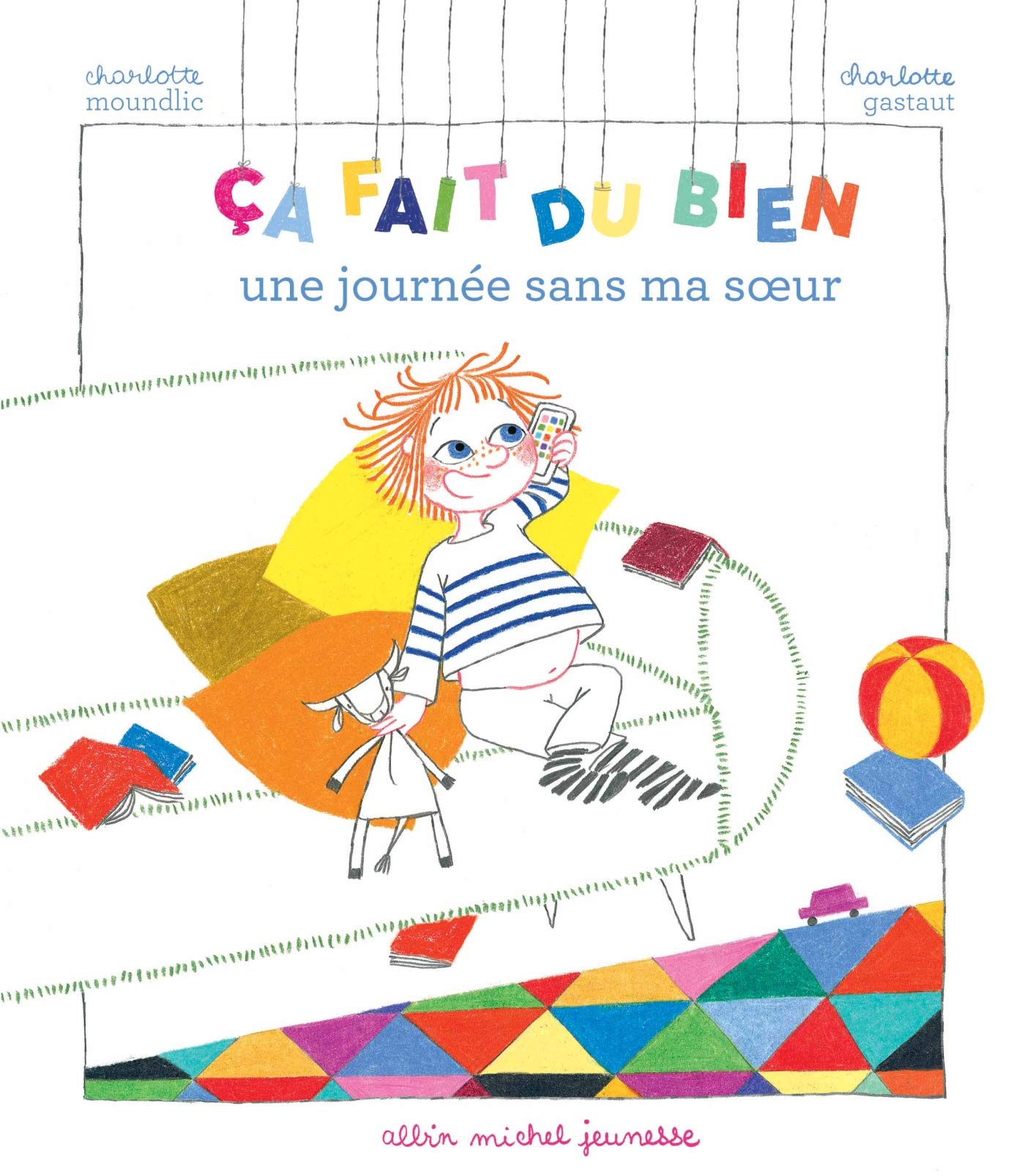 Ca fait du bien une journée sans ma soeur Children's books