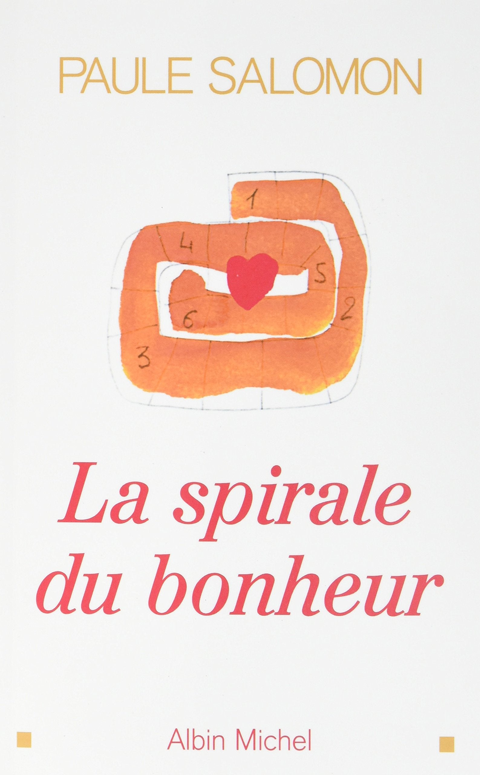 La Spirale du bonheur book