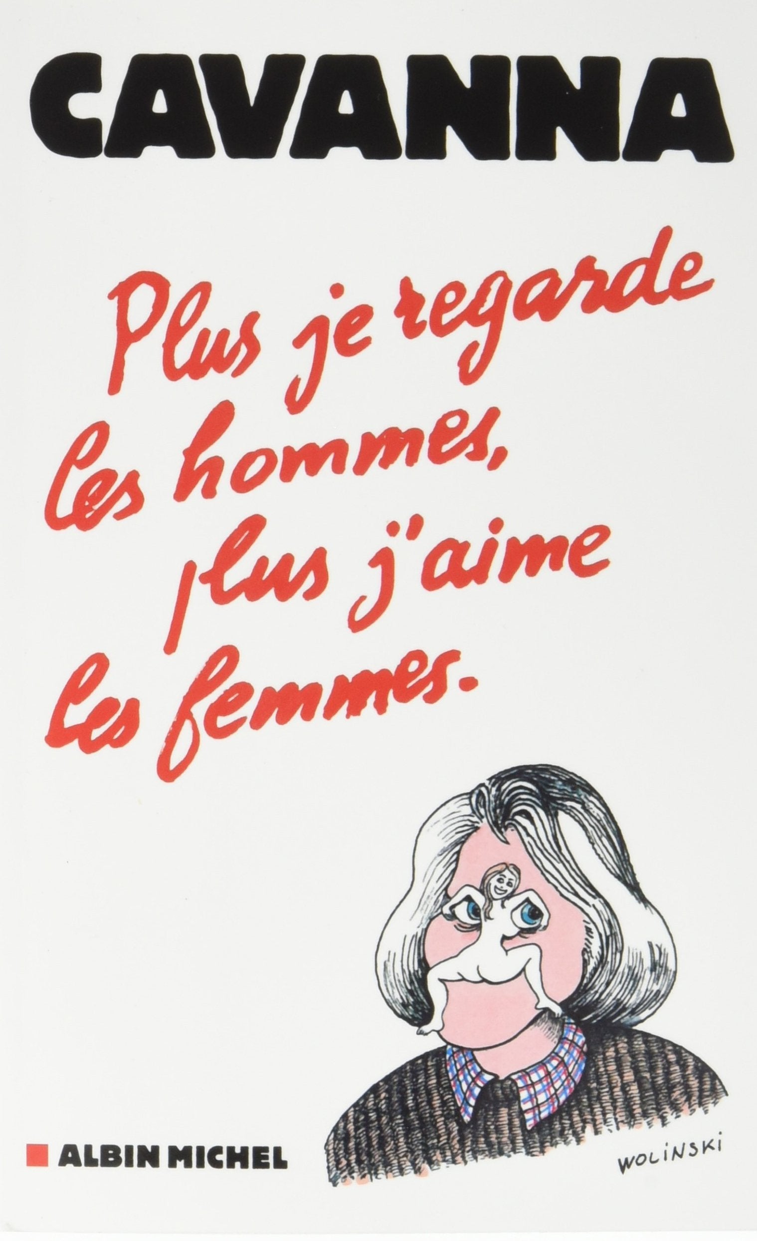 Plus je regarde les hommes, plus j'aime les femmes book